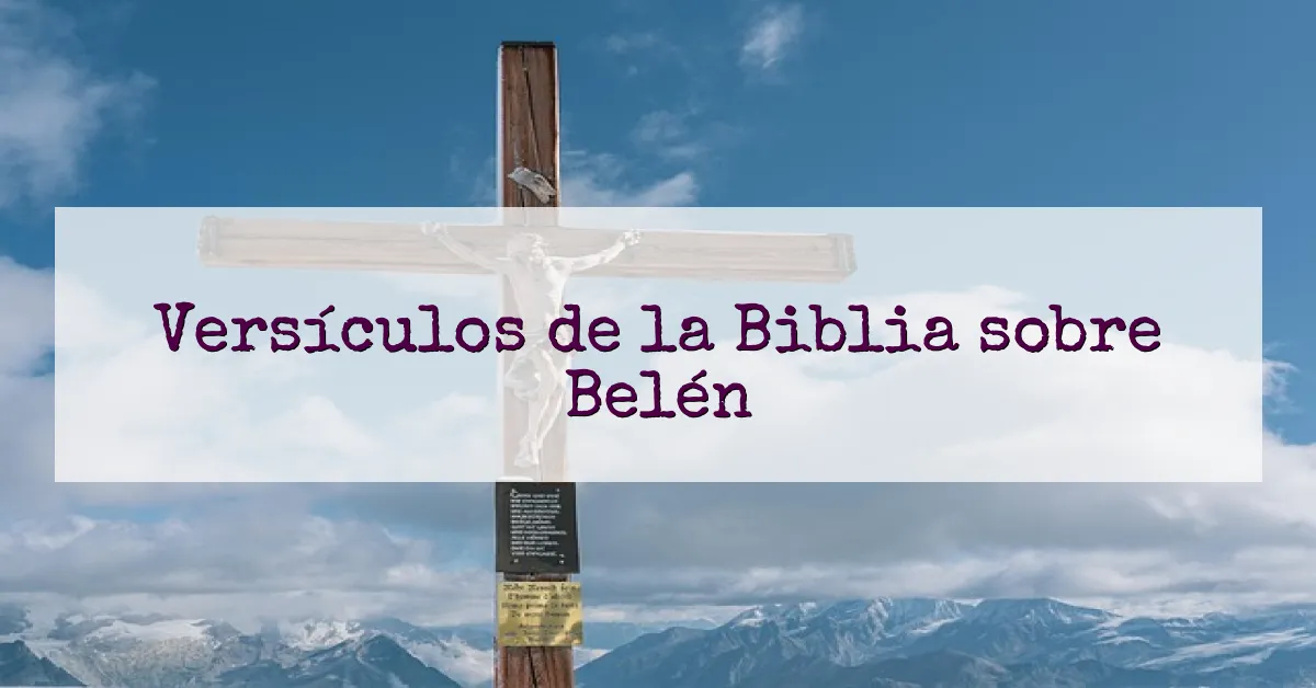 Versículos de la Biblia sobre Belén