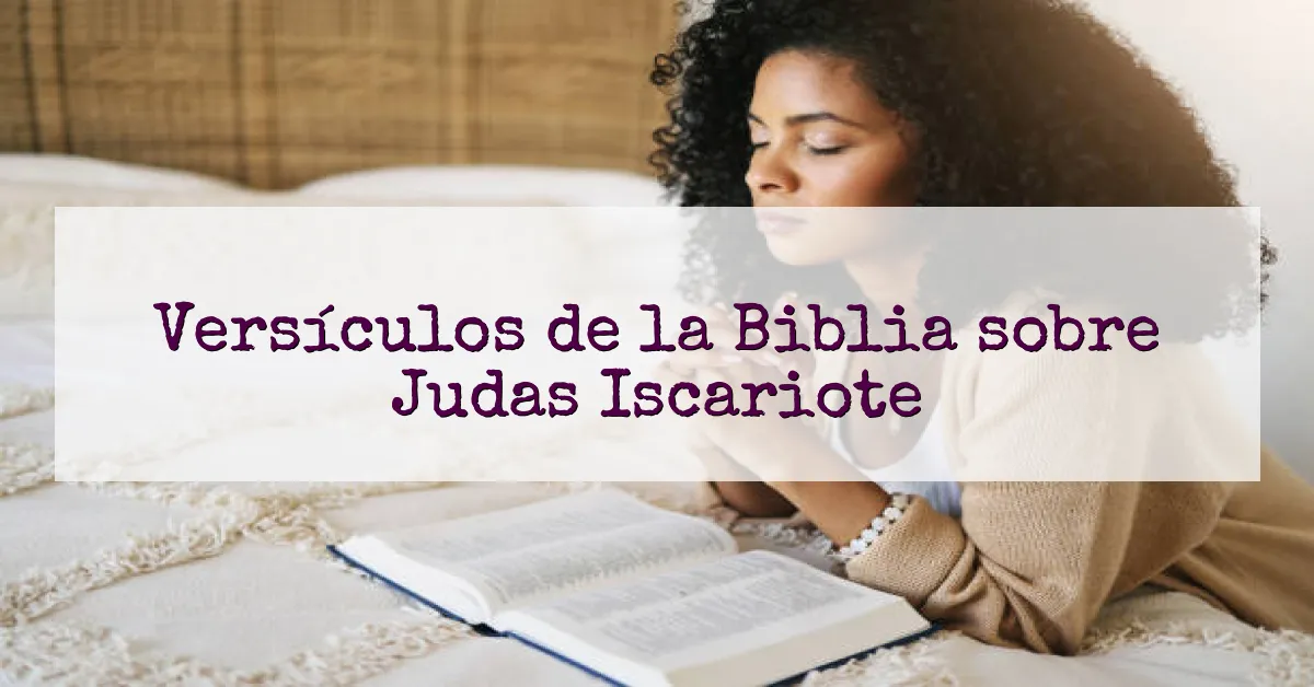 Versículos de la Biblia sobre Judas Iscariote