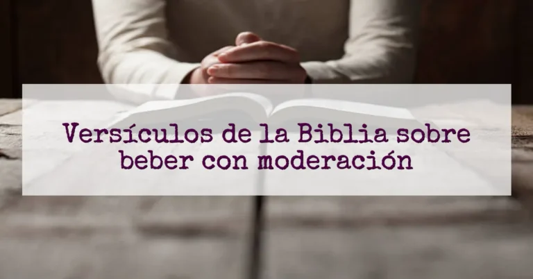 Versículos de la Biblia sobre beber con moderación