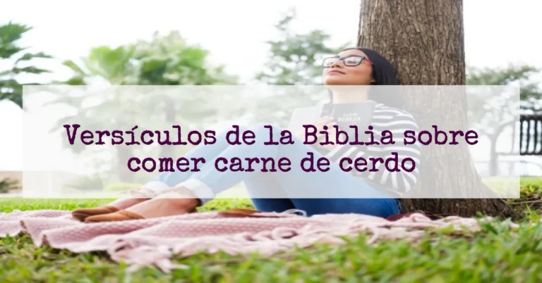 Versículos de la Biblia sobre comer carne de cerdo