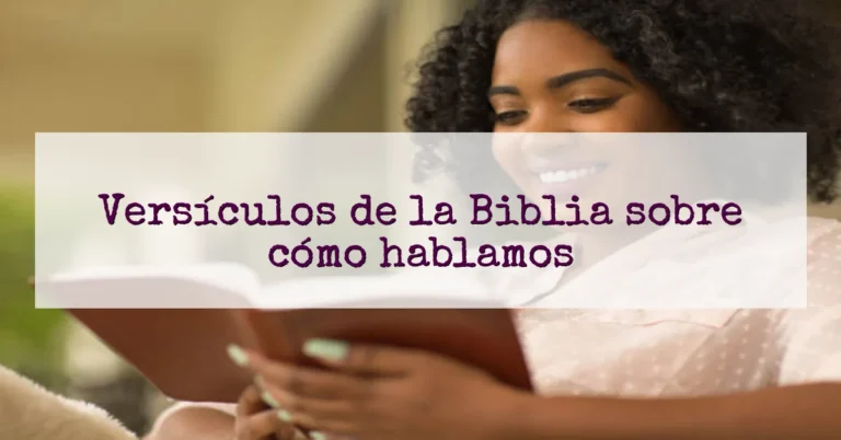 Versículos de la Biblia sobre cómo hablamos