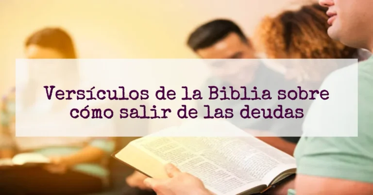Versículos de la Biblia sobre cómo salir de las deudas