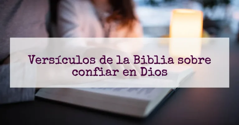 Versículos de la Biblia sobre confiar en Dios