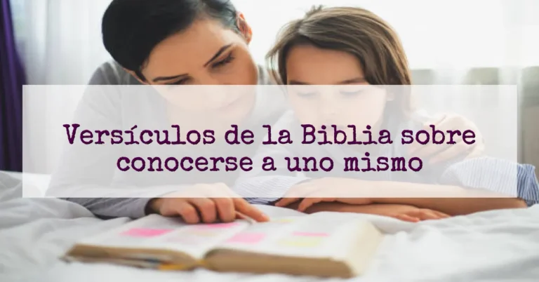 Versículos de la Biblia sobre conocerse a uno mismo