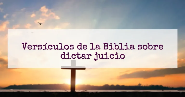 Versículos de la Biblia sobre dictar juicio