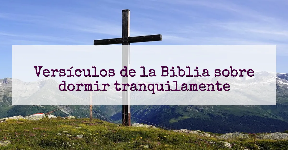 Versículos de la Biblia sobre dormir tranquilamente