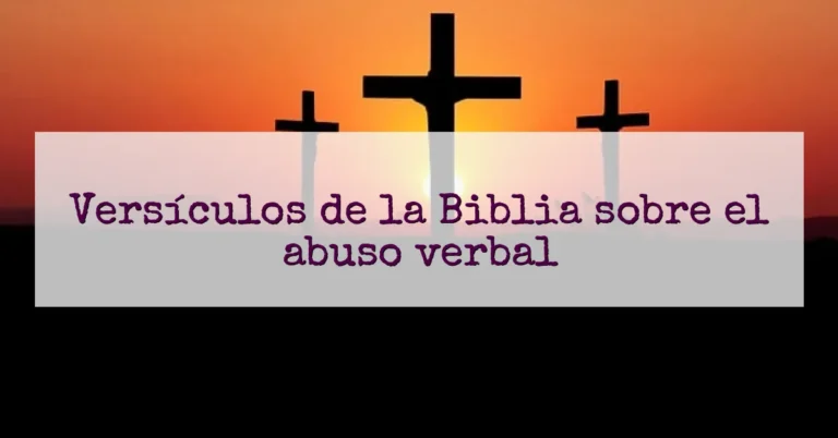 Versículos de la Biblia sobre el abuso verbal