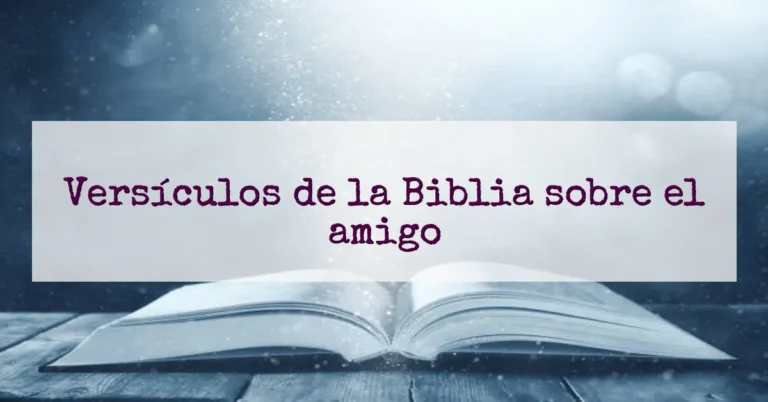 Versículos de la Biblia sobre el amigo