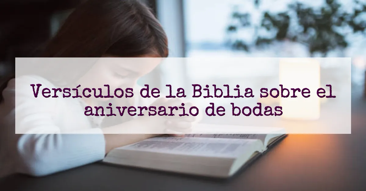 Versículos de la Biblia sobre el aniversario de bodas