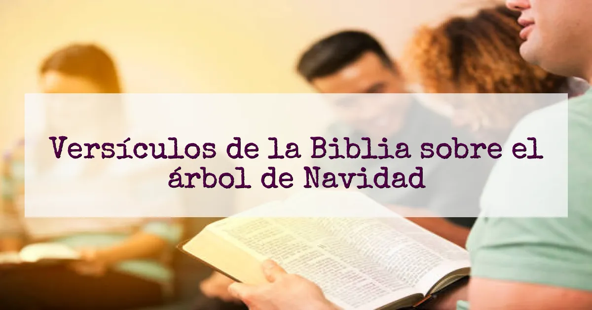 Versículos de la Biblia sobre el árbol de Navidad
