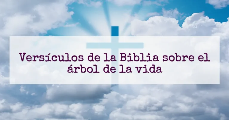 Versículos de la Biblia sobre el árbol de la vida