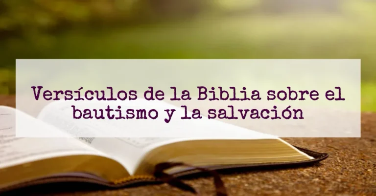 Versículos de la Biblia sobre el bautismo y la salvación