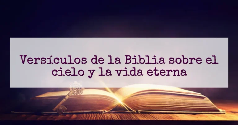 Versículos de la Biblia sobre el cielo y la vida eterna