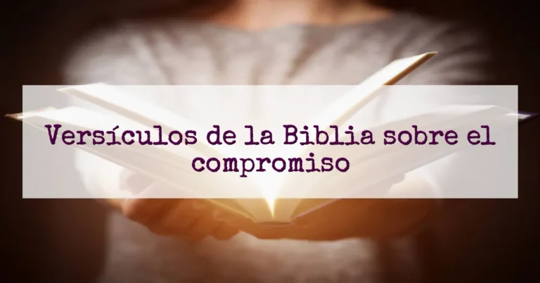 Versículos de la Biblia sobre el compromiso