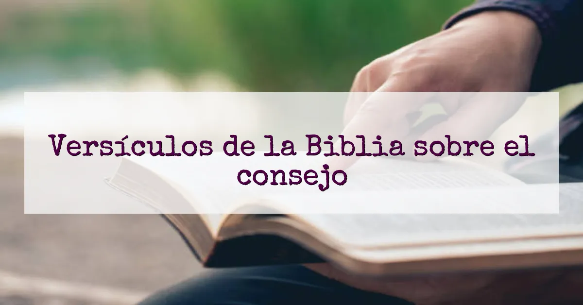 Versículos de la Biblia sobre el consejo