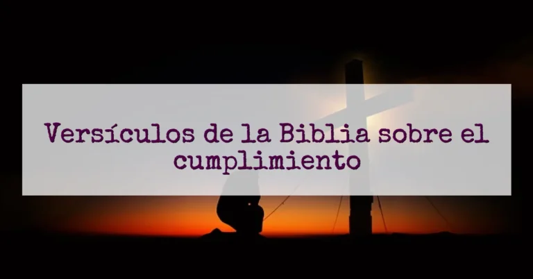 Versículos de la Biblia sobre el cumplimiento