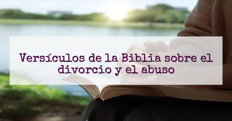 Versículos de la Biblia sobre el divorcio y el abuso