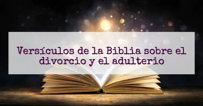 Versículos de la Biblia sobre el divorcio y el adulterio