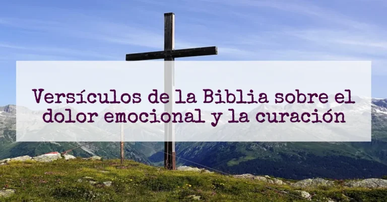 Versículos de la Biblia sobre el dolor emocional y la curación