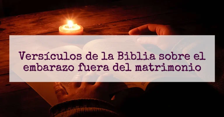 Versículos de la Biblia sobre el embarazo fuera del matrimonio
