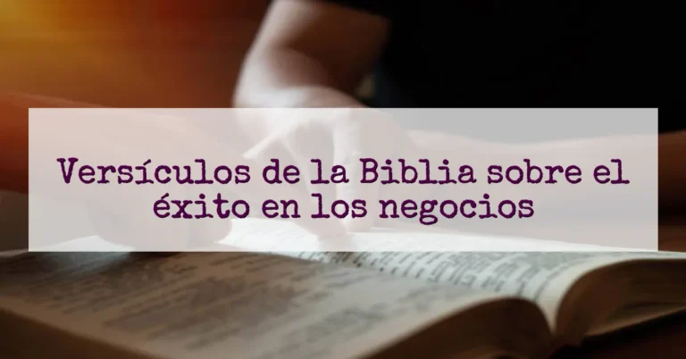 Versículos de la Biblia sobre el éxito en los negocios