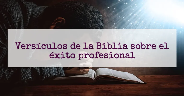 Versículos de la Biblia sobre el éxito profesional
