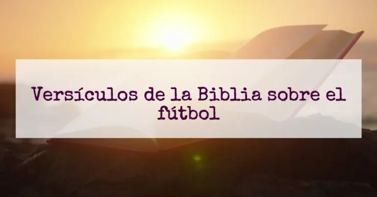 Versículos de la Biblia sobre el fútbol