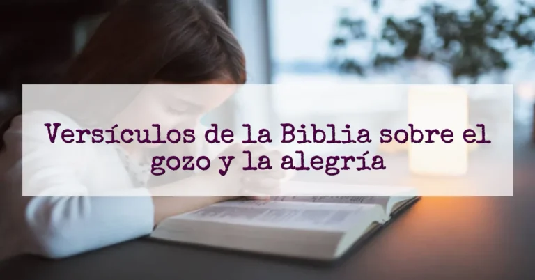 Versículos de la Biblia sobre el gozo y la alegría