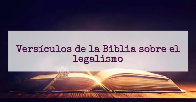 Versículos de la Biblia sobre el legalismo