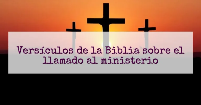Versículos de la Biblia sobre el llamado al ministerio