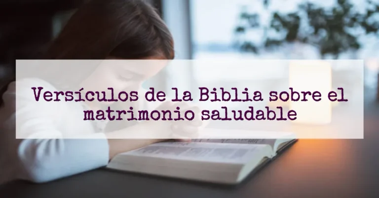 Versículos de la Biblia sobre el matrimonio saludable