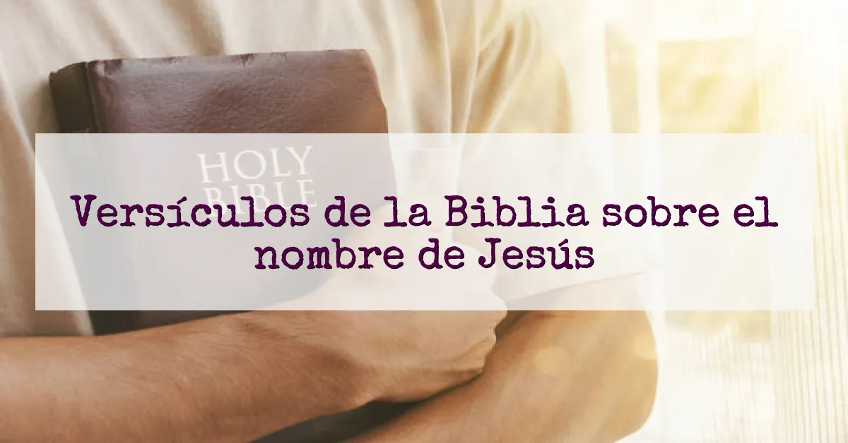 Versículos de la Biblia sobre el nombre de Jesús