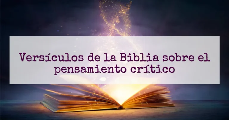 Versículos de la Biblia sobre el pensamiento crítico
