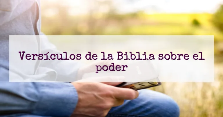 Versículos de la Biblia sobre el poder