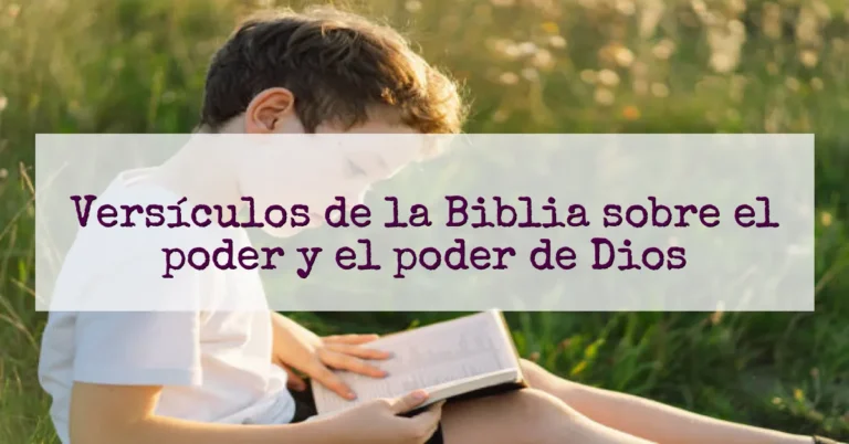 Versículos de la Biblia sobre el poder y el poder de Dios