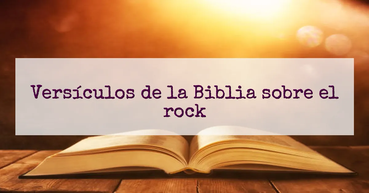 Versículos de la Biblia sobre el rock