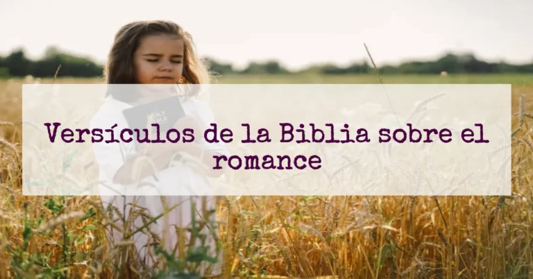 Versículos de la Biblia sobre el romance