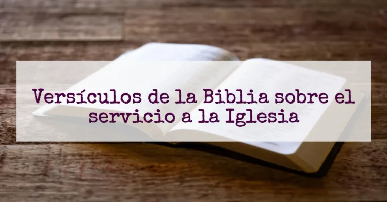Versículos de la Biblia sobre el servicio a la Iglesia