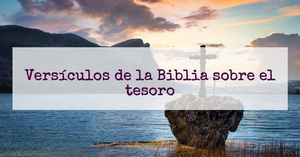 Versículos de la Biblia sobre el tesoro