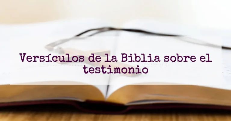 Versículos de la Biblia sobre el testimonio