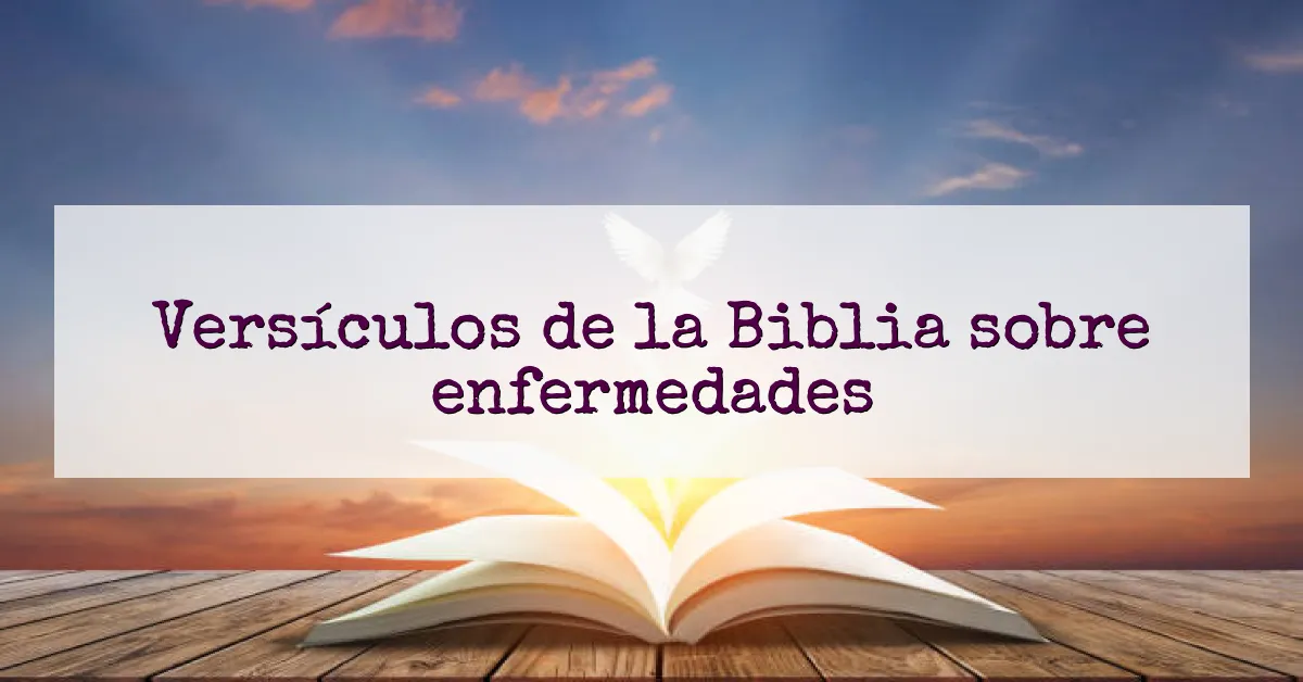 Versículos de la Biblia sobre enfermedades