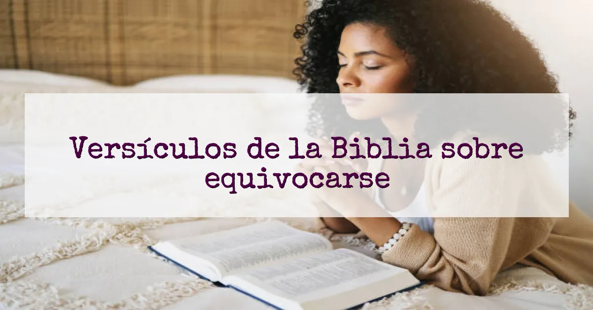 Versículos de la Biblia sobre equivocarse