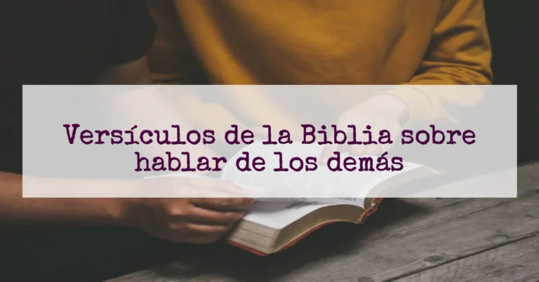 Versículos de la Biblia sobre hablar de los demás