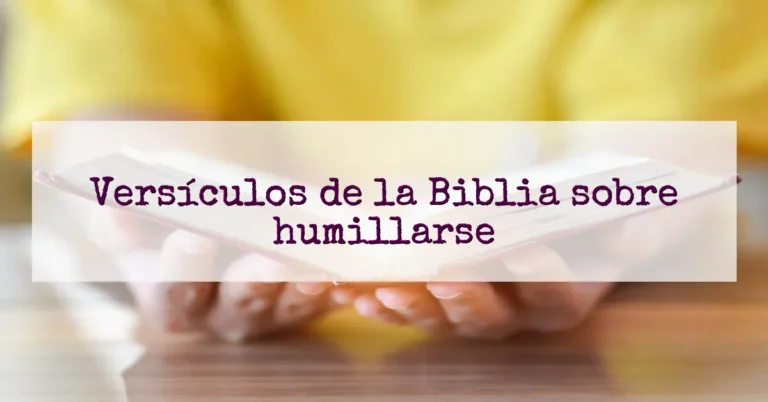 Versículos de la Biblia sobre humillarse