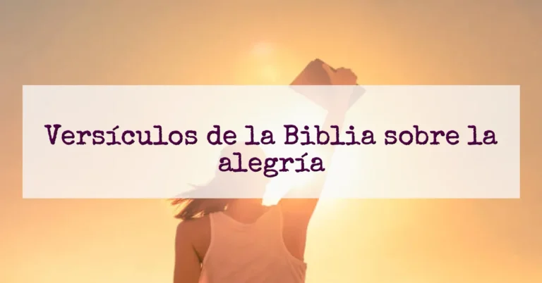 Versículos de la Biblia sobre la alegría