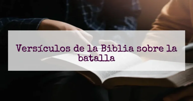 Versículos de la Biblia sobre la batalla