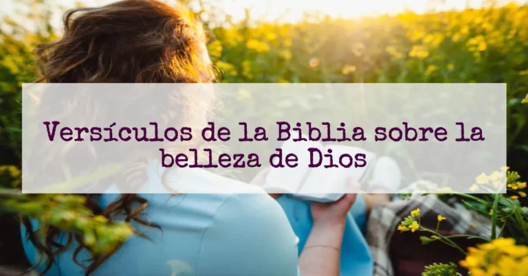 Versículos de la Biblia sobre la belleza de Dios