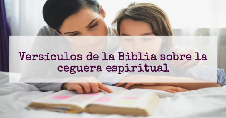 Versículos de la Biblia sobre la ceguera espiritual