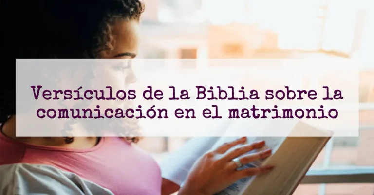 Versículos de la Biblia sobre la comunicación en el matrimonio