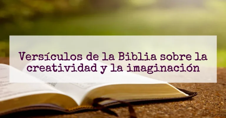 Versículos de la Biblia sobre la creatividad y la imaginación